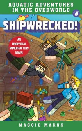 Shipwrecked! by Maggie Marks