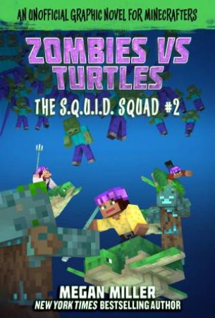 Zombies vs. Turtles, Volume 2 by Megan Miller