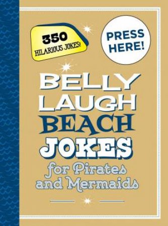 Belly Laugh Beach Jokes For Pirates And Mermaids by Various