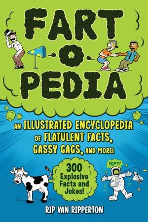 Fart-O-Pedia by Rip Van Ripperton