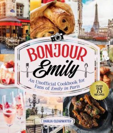 Bonjour Emily by Dahlia Clearwater