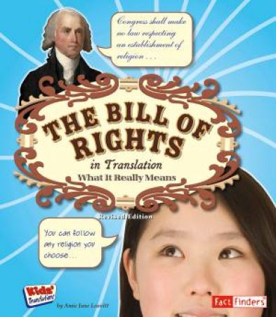 Bill of Rights in Translation: What it Really Means by AMIE JANE LEAVITT