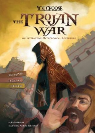 Trojan War: An Interactive Mythological Adventure by HOENA / TAKVORIAN