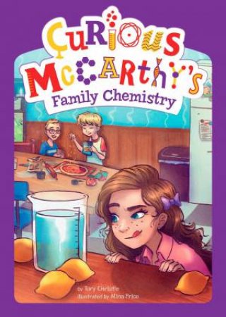 Curious McCarthy's Family Chemistry by Tory Christie