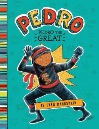 Pedro: Pedro The Great by FRAN MANUSHKIN