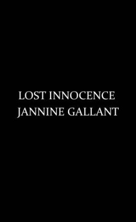 Lost Innocence by Jannine Gallant