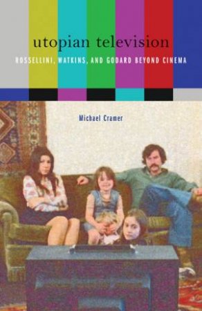 Utopian Television by Michael Cramer