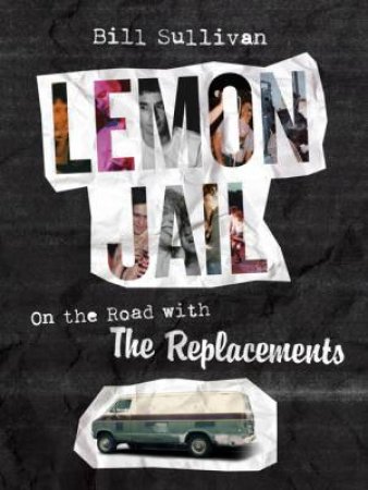 Lemon Jail by Bill Sullivan