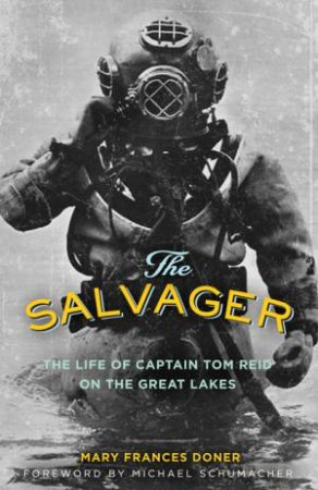 Salvager by Mary Frances Doner & Michael Schumacher