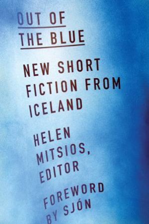 Out of the Blue by Helen Mitsios