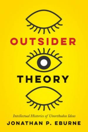 Outsider Theory by Jonathan P. Eburne