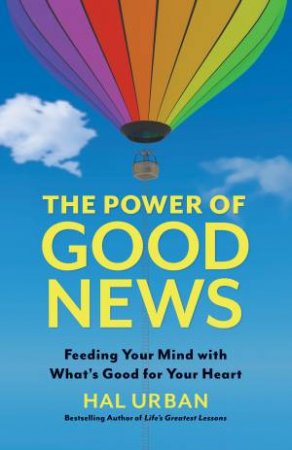 The Power Of Good News by Hal Urban