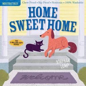 Indestructibles: Home Sweet Home by Stephan Lomp