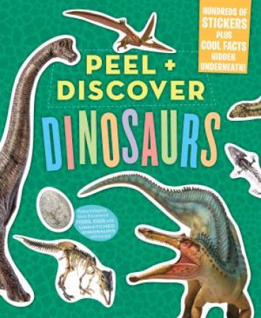 Peel & Discover: Dinosaurs by Workman Publishing