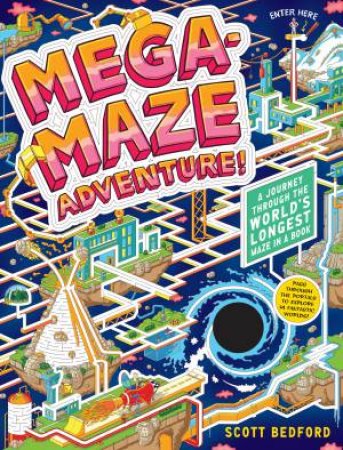 Mega-Maze Adventure! by Scott Bedford