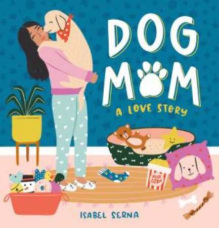 Dog Mom by Isabel Serna