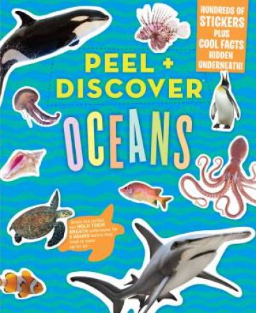 Peel & Discover: Oceans by Various