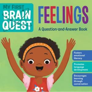 My First Brain Quest: Feelings by Workman Publishing