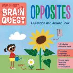 My First Brain Quest Opposites