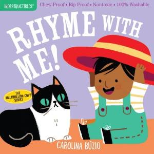 Indestructibles: Rhyme With Me! by Carolina Búzio & Amy Pixton