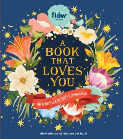 A Book That Loves You by Irene Smit & Astrid van der Hulst