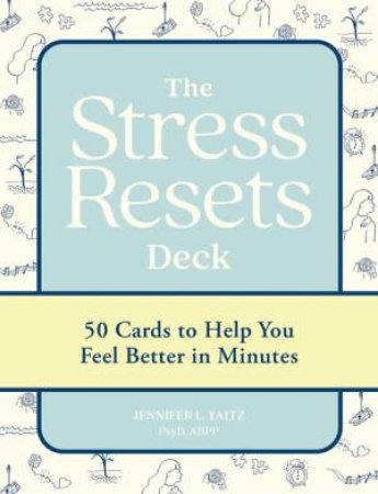 The Stress Resets Deck by Jennifer L. Taitz