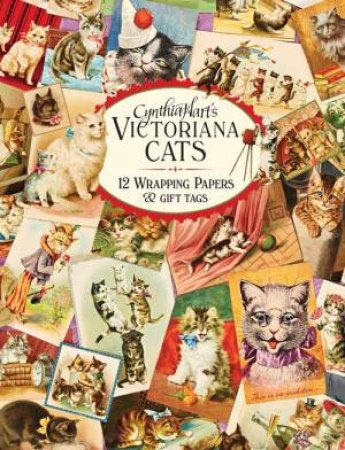 Cynthia Hart's Victoriana Cats: 12 Wrapping Papers and Gift Tags by Cynthia Hart