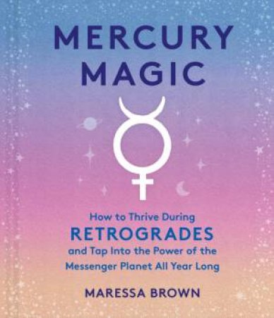 Mercury Magic by Maressa Brown