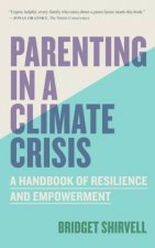 Parenting in a Climate Crisis