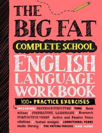 The Big Fat Complete English Language Workbook (UK Edition) by Workman Publishing