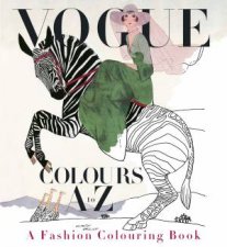 Vogue Colours AZ A Fashion Colouring Book