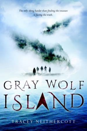 Gray Wolf Island by Tracey Neithercott