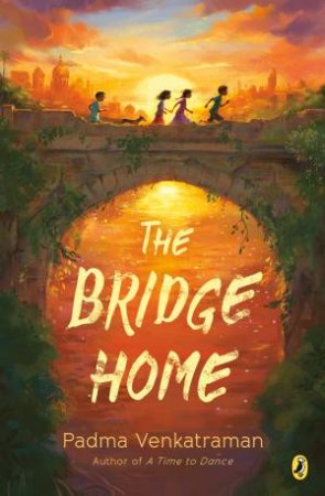 The Bridge Home by Padma Venkatraman