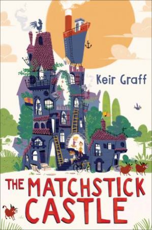 The Matchstick Castle by Keir Graff