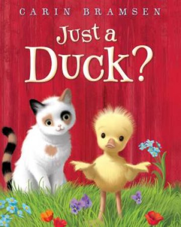 Just A Duck? by Carin Bramsen