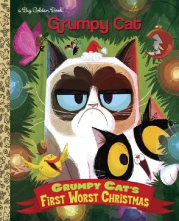 LGB Grumpy Cat's First Worst Christmas by Golden Books