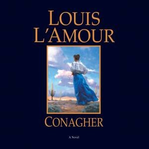 Conagher by Louis L'amour