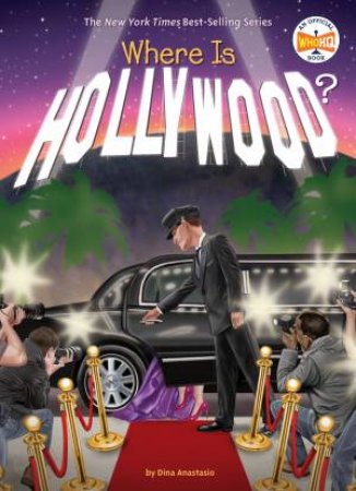 Where Is Hollywood? by Dina Anastasio