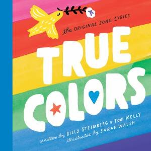 True Colors by Tom Kelly & Billy Steinberg