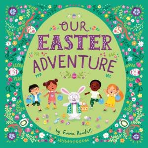 Our Easter Adventure by Emma Randall