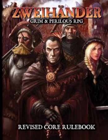 Zweihander Grim & Perilous RPG by Daniel Fox