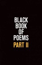 Black Book Of Poems II