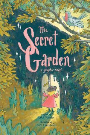 The Secret Garden by Mariah Marsden & Hanna Luechtefeld