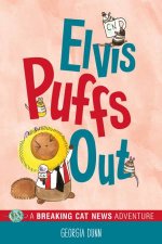 Elvis Puffs Out A Breaking Cat News Adventure