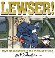 LEWSER A Doonesbury Trump Collection