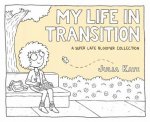 My Life In Transition