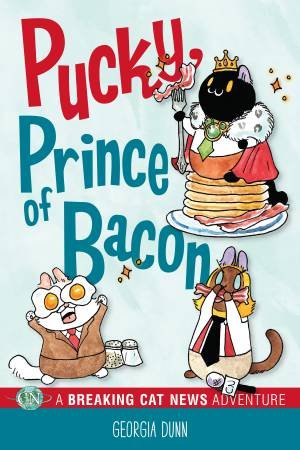 Pucky, Prince Of Bacon by Georgia Dunn