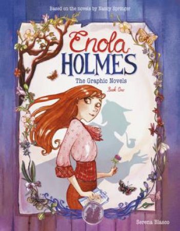 Enola Holmes: The Graphic Novels Book 01 by Serena Blasco