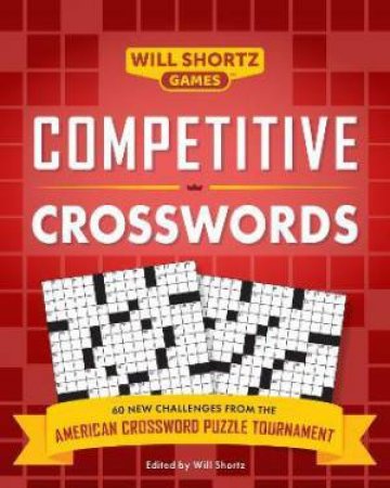 Competitive Crosswords by Will Shortz