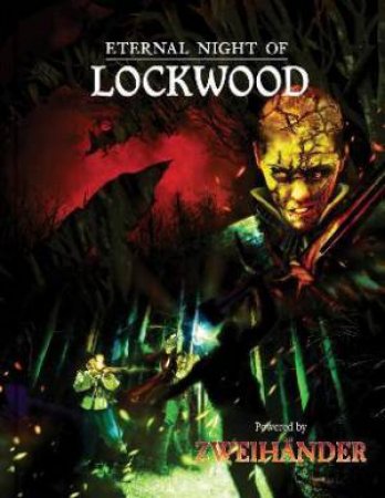 Eternal Night Of Lockwood by James Introcaso & Daniel D. Fox & Dejan Mandic & Kyle Latino & Ken Duquet & Kate Bullock